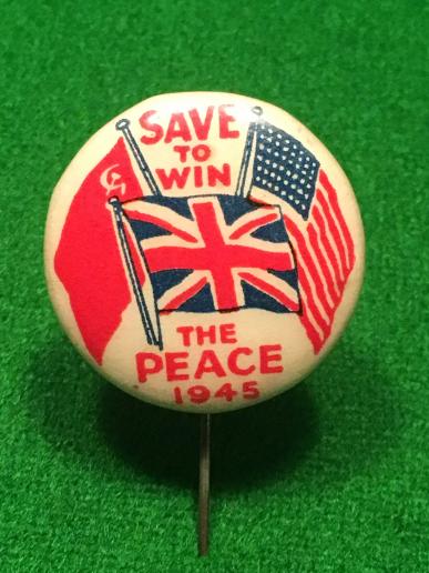 Save to Win the Peace 1945 Badge.