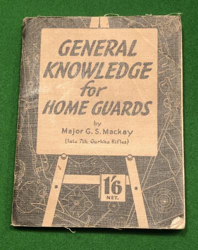 General Knowledge for Home Guards.