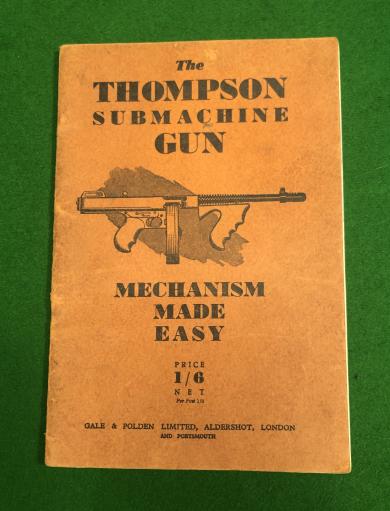 Thompson Submachine Gun Mechanism Made Easy Manual.