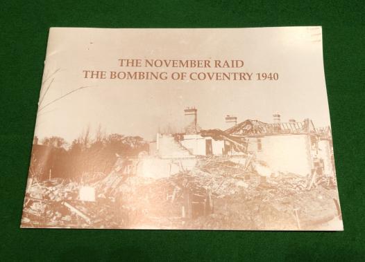 The November Raid - The Bombing of Coventry 1940 Booklet.