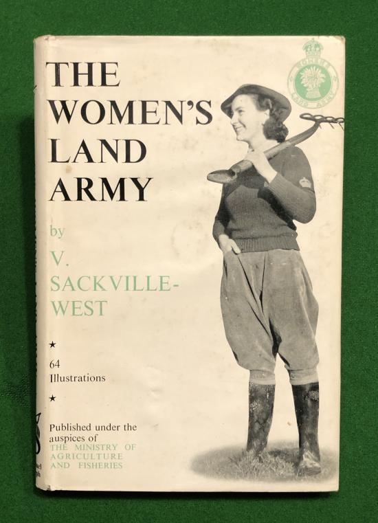 The Women's Land Army - Vita Sackville West.