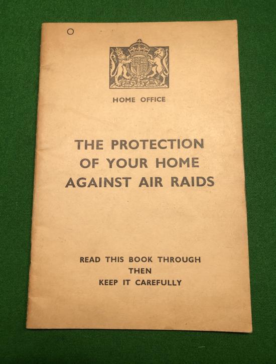 Protection of Your Home Against Air Raids Booklet.