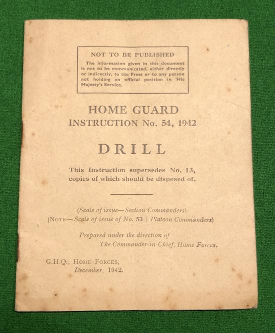 Home Guard Instruction No.54 - Drill.