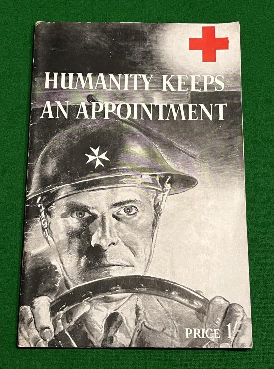 Humanity Keeps an Appointment War Story of the Red Cross & St John.