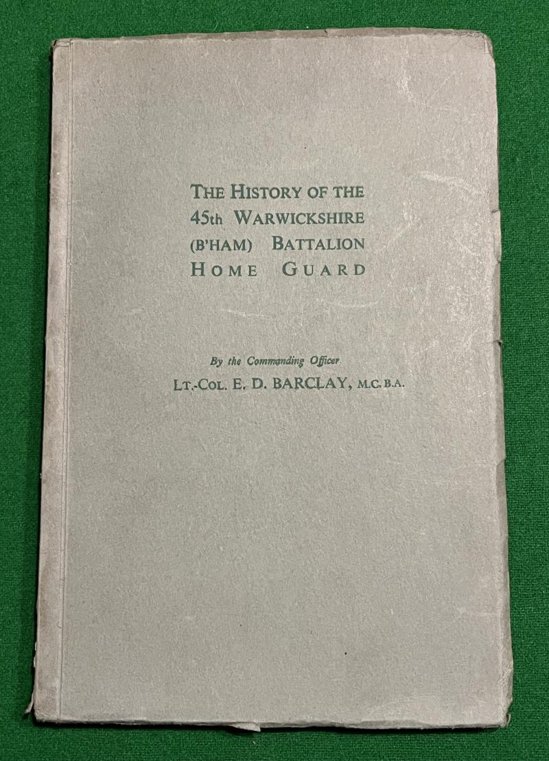 History of 45th Warks ( Birmingham ) Home Guard.