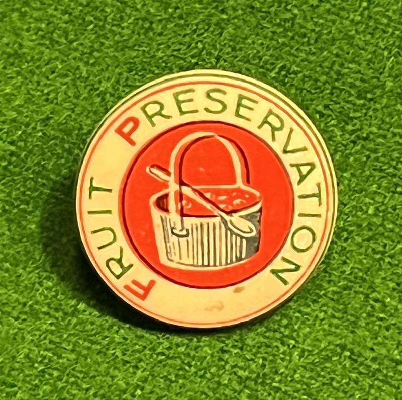 W.I. Fruit Preservation, Tin Button Badge.
