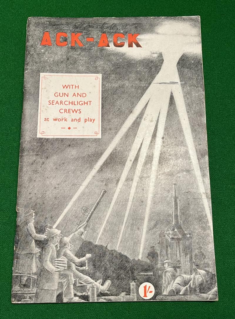 ' Ack - Ack ' - An Appreciation of the Anti-Aircraft Forces.