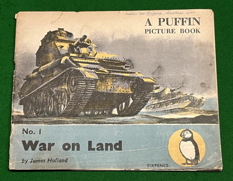 Wartime Children's Book - War on Land.