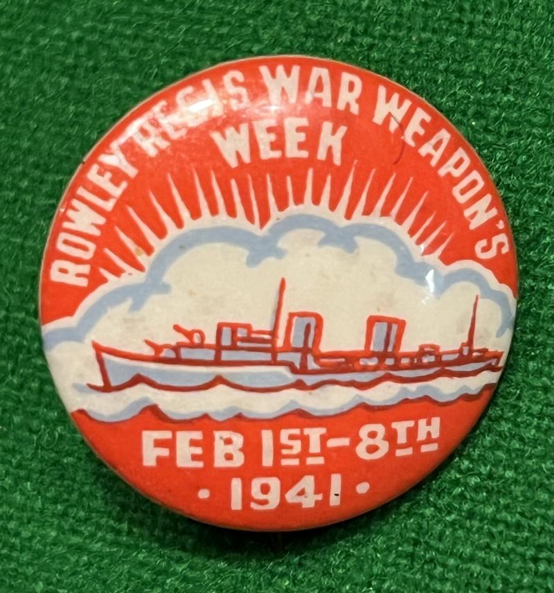 Rowley Regis War Weapons Week badge.