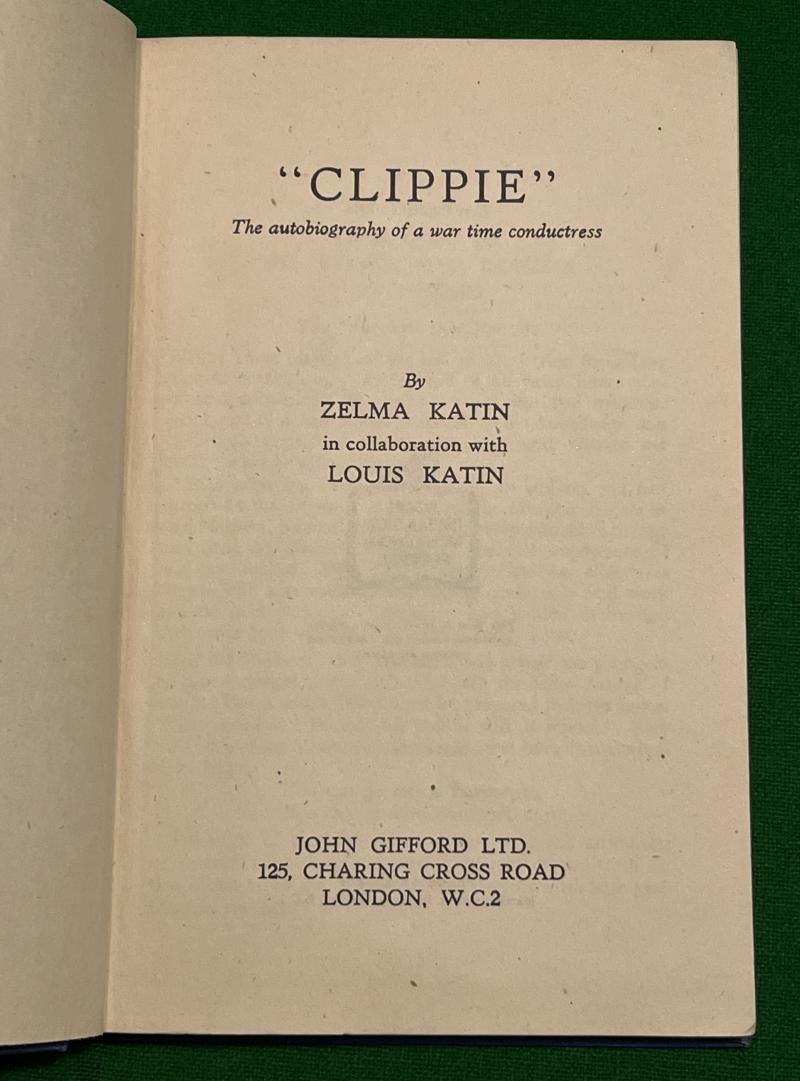 Clippie - Autobiography of a war time conductress.