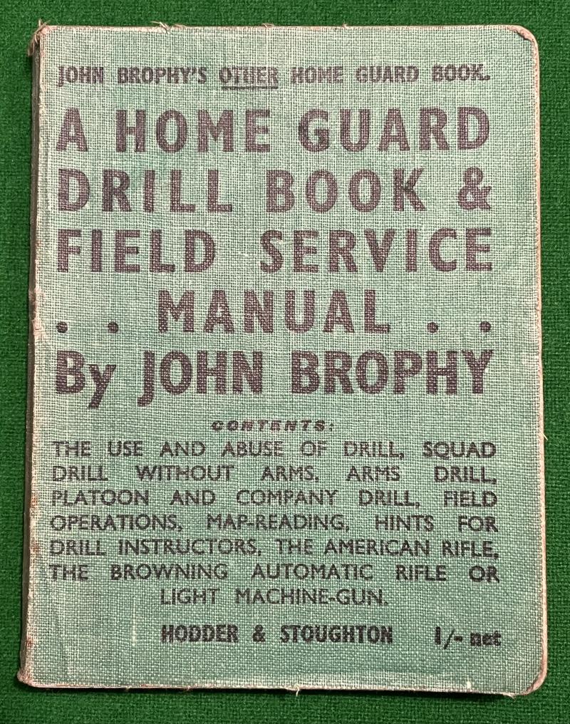 Home Guard Drill and Field Service Manual.