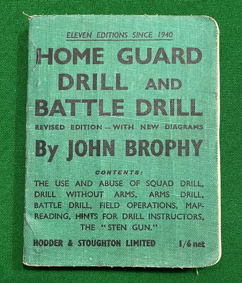 Home Guard Drill and Battle Drill Manual.