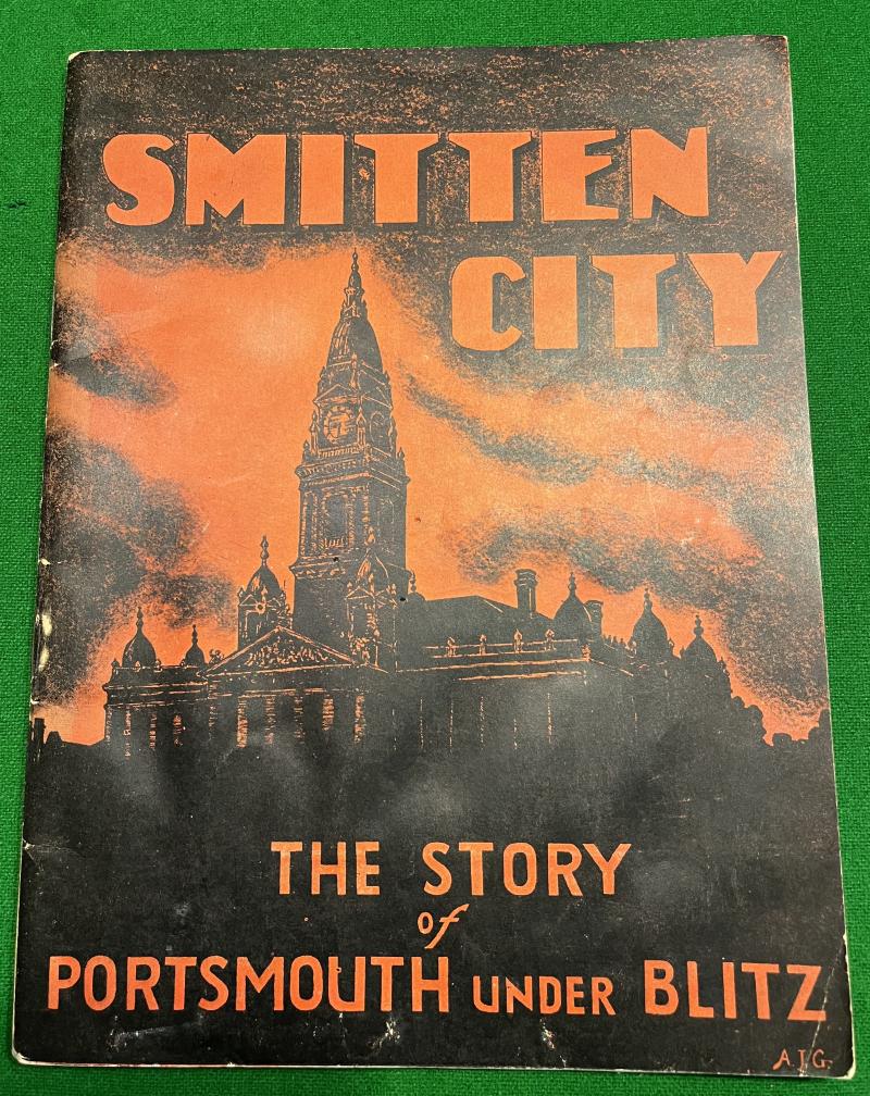 Smitten City the Story of Portsmouth under Blitz.