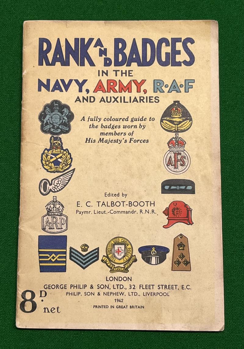 Rank and Badges in the Navy, Army, R.A.F. & Auxiliaries.