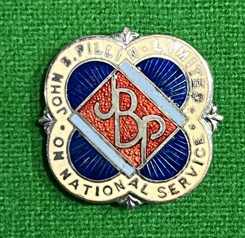 John B. Pillin Ltd On National Service  lapel badge.