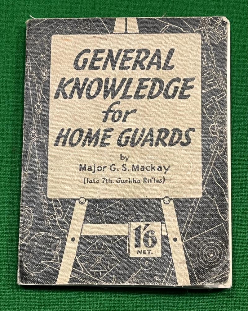 General Knowledge for Home Guards.