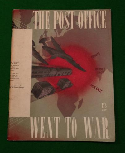 The Post Office Went To War.