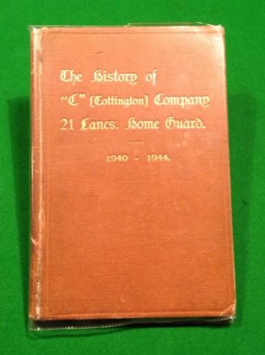 Home Guard History ' C ' Tottington Company 21st Lancs HG.