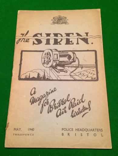 ' The Siren ' Bristol Air Raid Wardens Magazine.