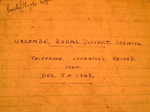 Wycombe RDC ARP telephone operator's log.