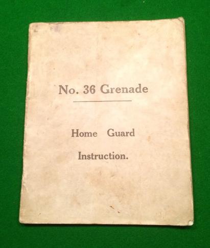 Yorkshire Home Guard No.36 Grenade Manual.