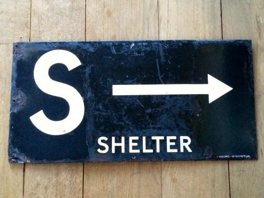 Double-sided Enamel Shelter sign.