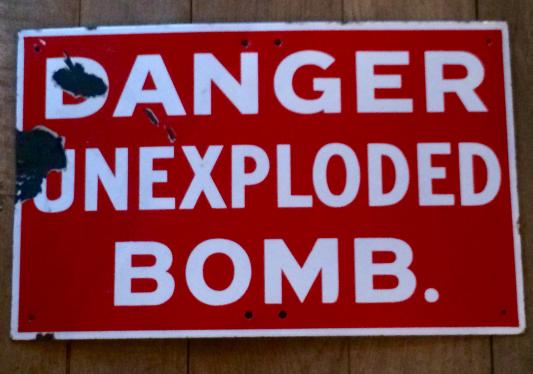 WW2 ' Danger Unexploded Bomb ' Enamel sign.