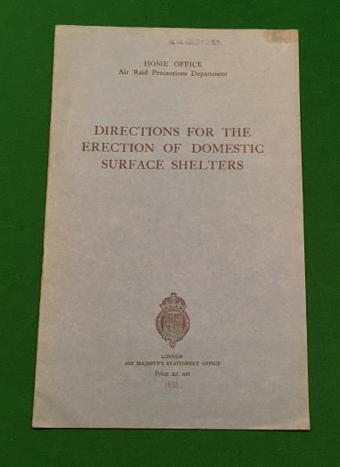 Directions for the Erection of Domestic Surface Shelters.