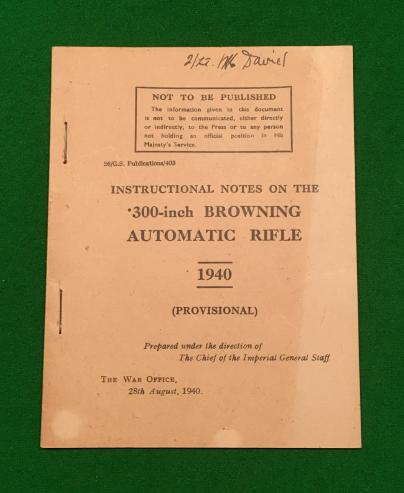 1940 Instructional Notes for .300 inch Browning Automatic Rifle.