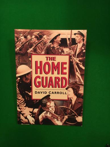 The Home Guard - David Carroll.